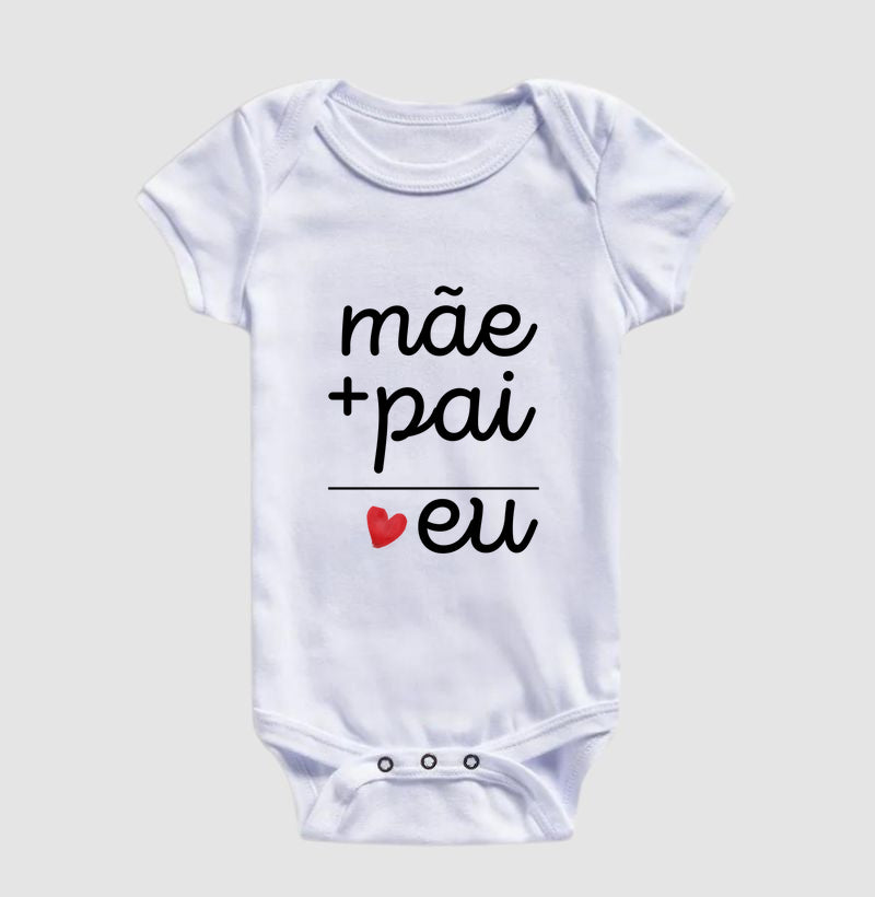 Mãe + Pai = Eu (body infantil)