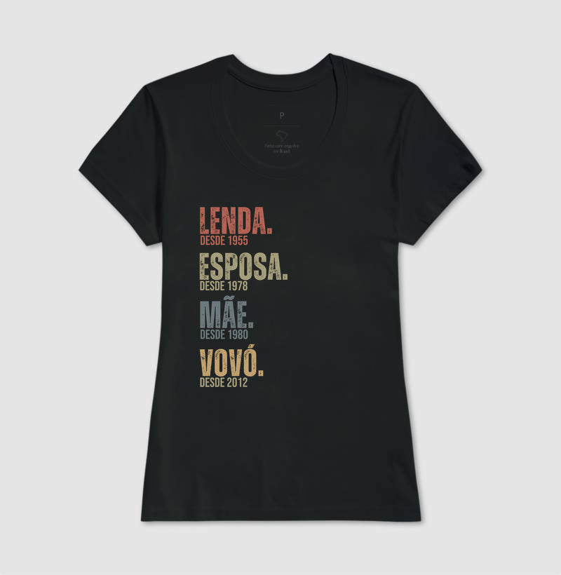 Camiseta Personalizada Lenda, Esposa, Mãe, Vovó - Preta