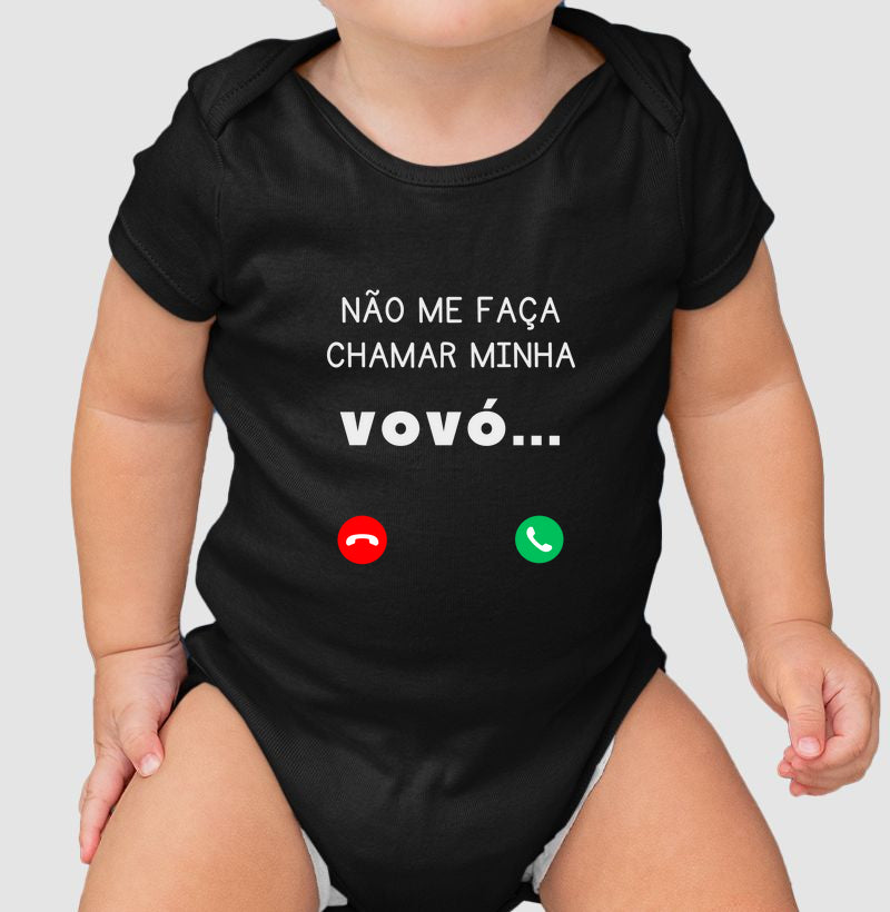 Não me faça chamar minha vovó .... (body bebê)