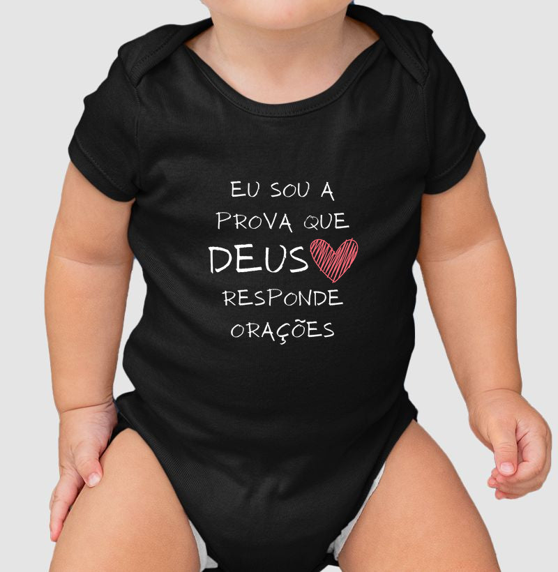 Eu sou a prova que Deus responde orações (body bebê)