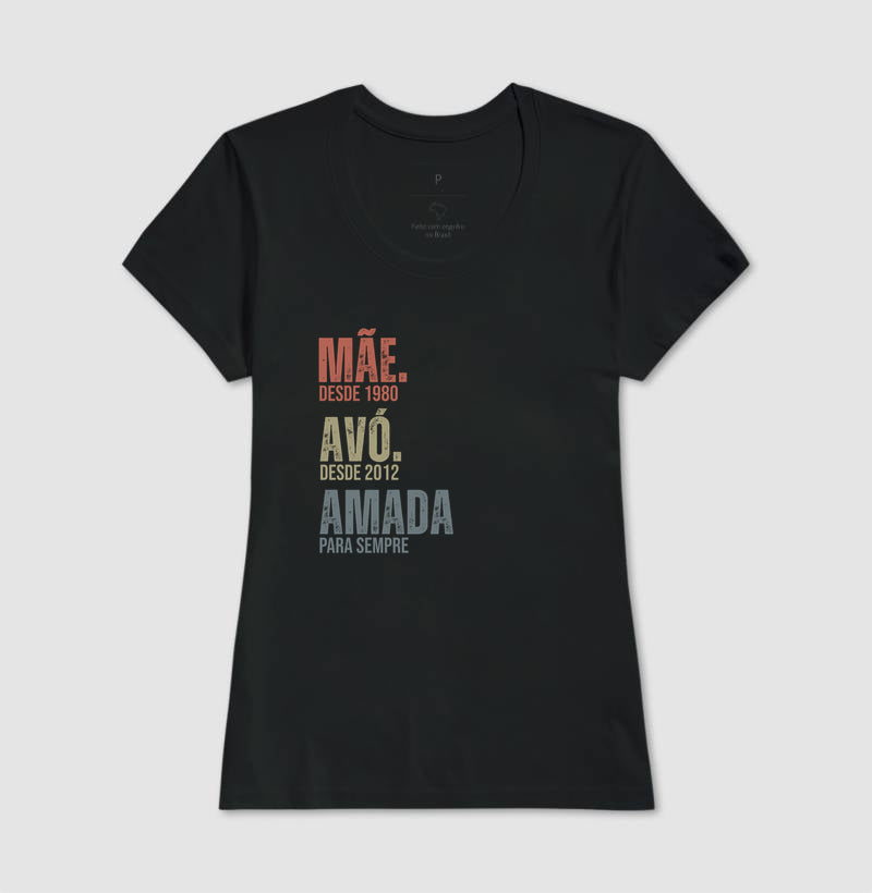 Camiseta Personalizada Mãe, Avó, Amada para sempre - Preta