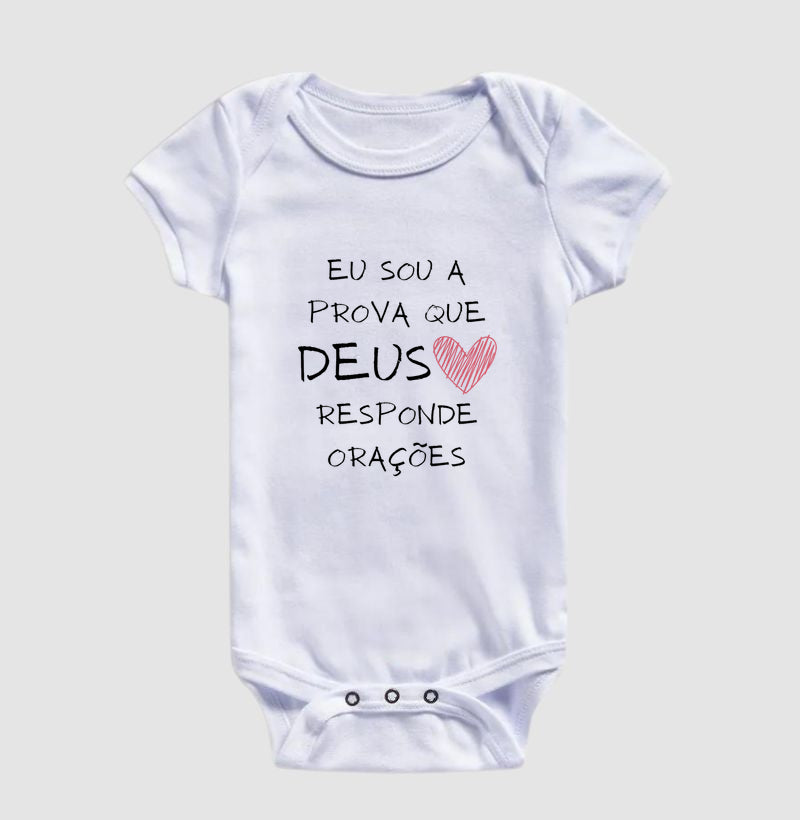 Eu sou a prova que Deus responde orações (body bebê)