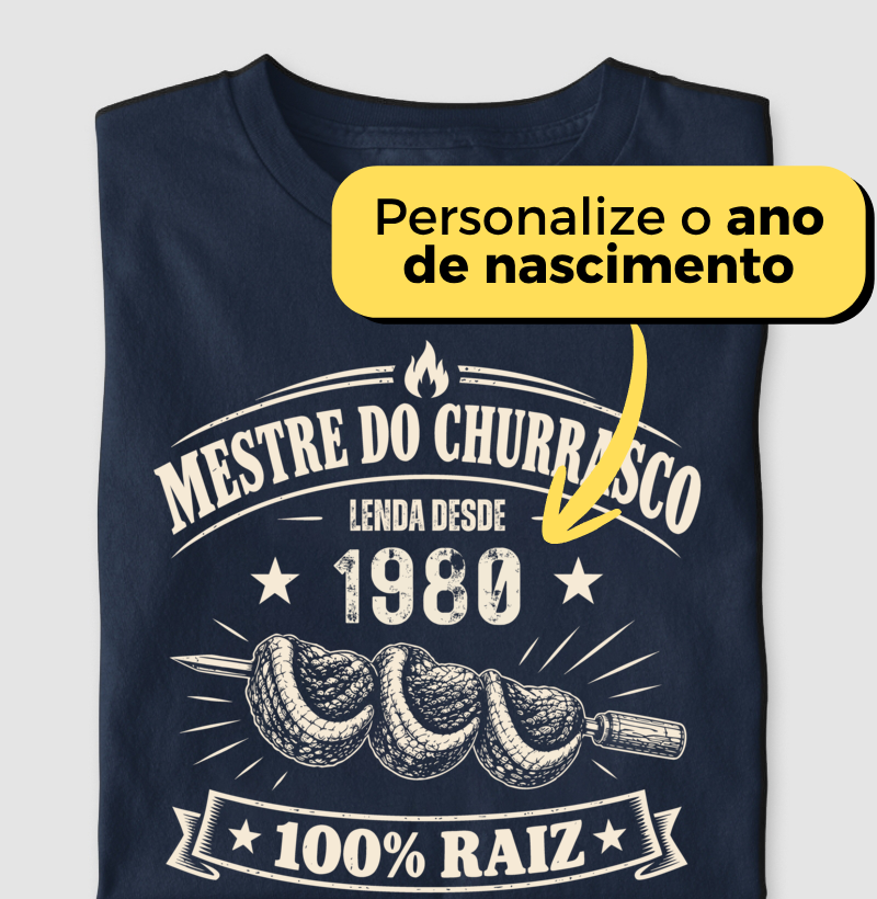 Camiseta Personalizada Mestre do Churrasco + Ano de nascimento