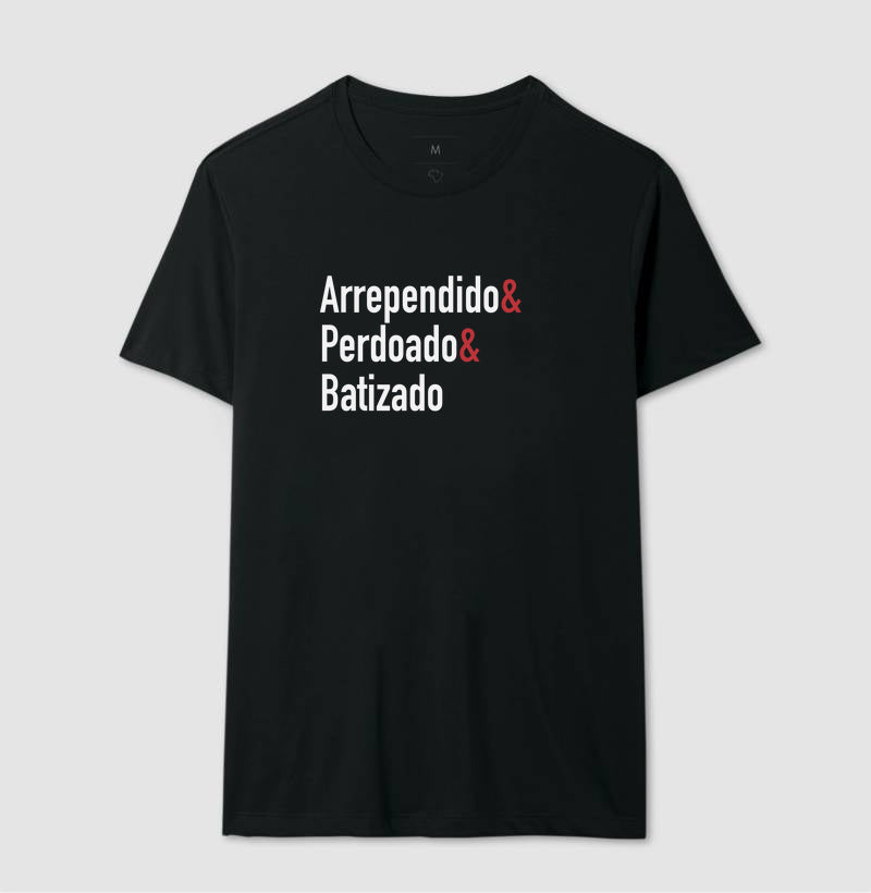 Arrependido, Perdoado e Batizado