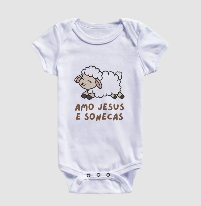 Amo Jesus e Sonecas (body bebê)