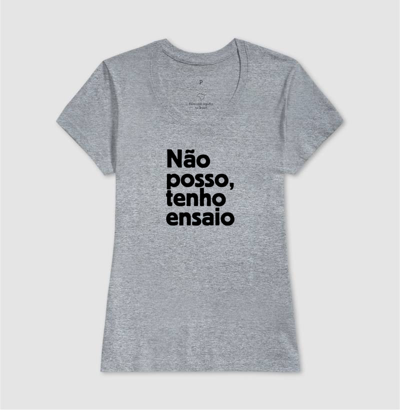 Não posso, tenho ensaio