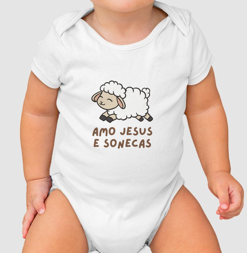 Amo Jesus e Sonecas (body bebê)