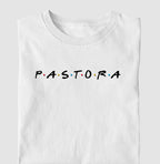 Pastora (Friends)