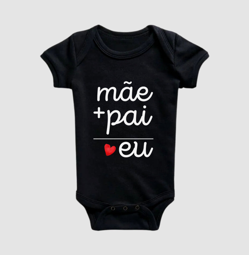 Mãe + Pai = Eu (body infantil)