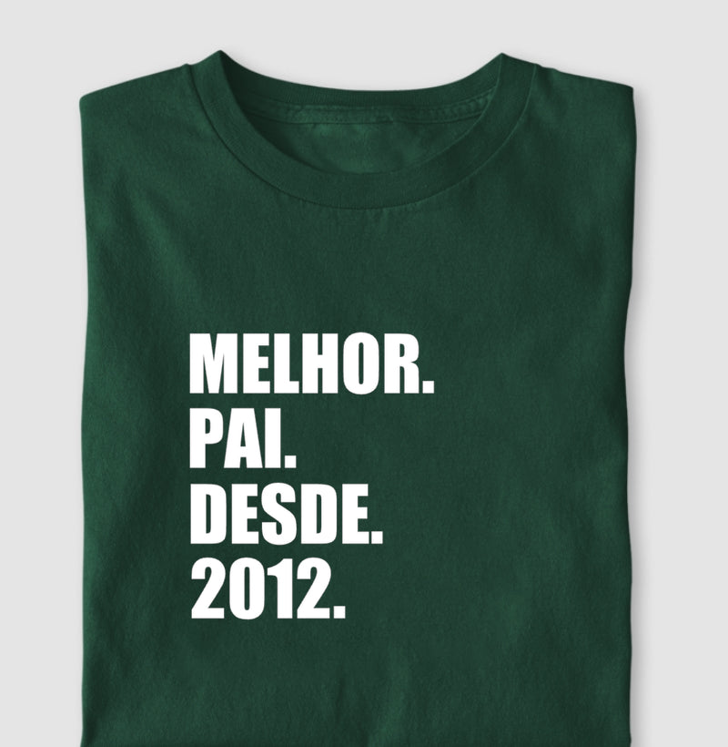 Camiseta Personalizada Melhor Pai Desde [Ano]