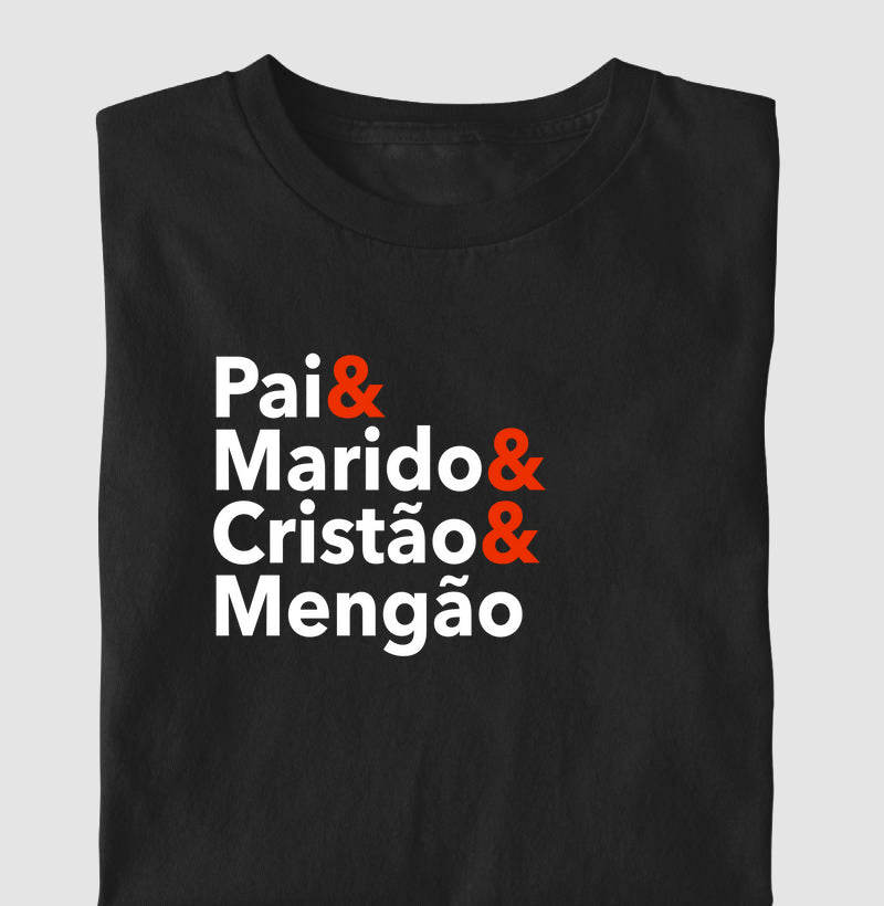 Pai & Marido & Cristão & Mengão