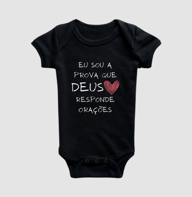 Eu sou a prova que Deus responde orações (body bebê)