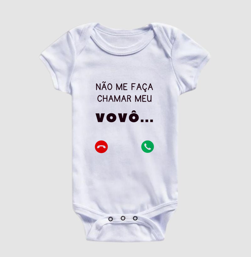 Não me faça chamar meu vovô .... (body bebê)